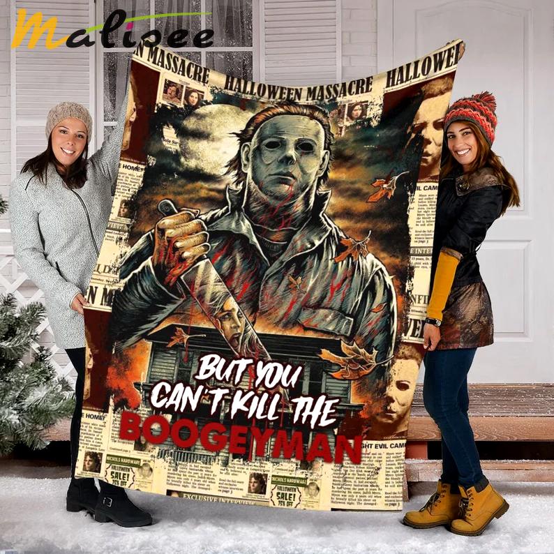 Halloween decorations halloween horror movie fans blanket, but can't kill the boogeyman, halloween scary character blanket, creepy halloween blanket gift family Quilt Blanket