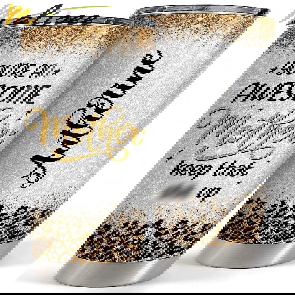 Personalized mom tumbler awesome mother glitter from daughter son Personalized Tumbler