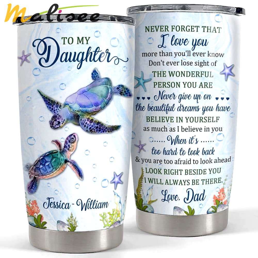 Personalized turtle tumbler to daughter son from dad mom best gift Personalized Tumbler
