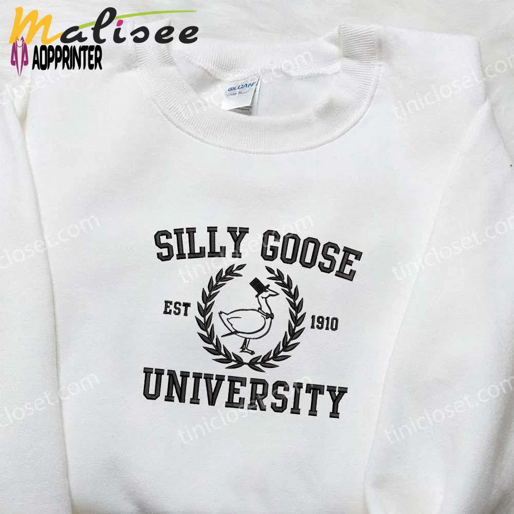 Silly goose university est 1910 embroidered shirt – animal & funny designs Embroidered Shirt