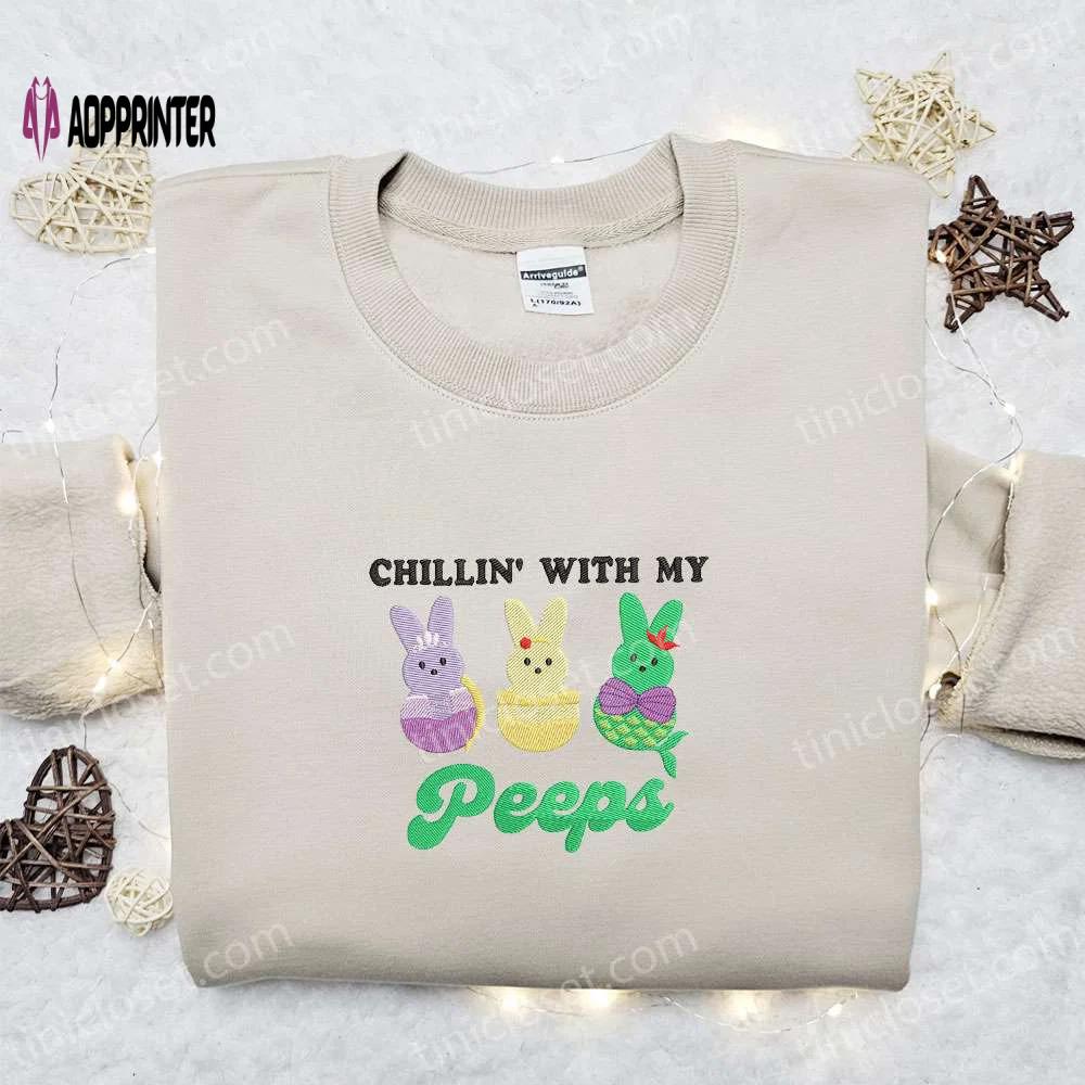 Chillin with my peeps: disney princesses shirt & hoodie – thanksgiving day gift ideas Embroidered Shirt