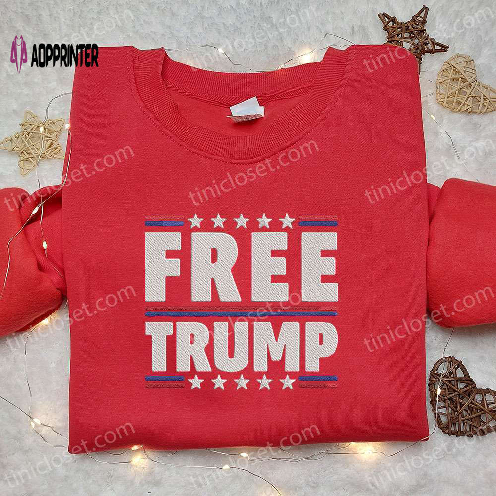 Exclusive: get your free trump embroidered hoodie & sweatshirt – hot political topics embroidered t-shirt! Embroidered Shirt
