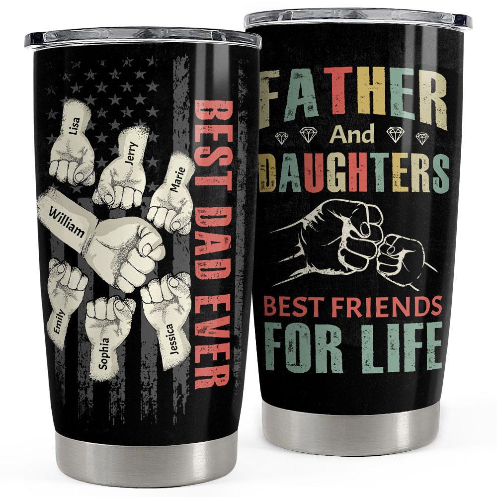 Father & children best friends for life personalized tumbler cup Personalized Tumbler