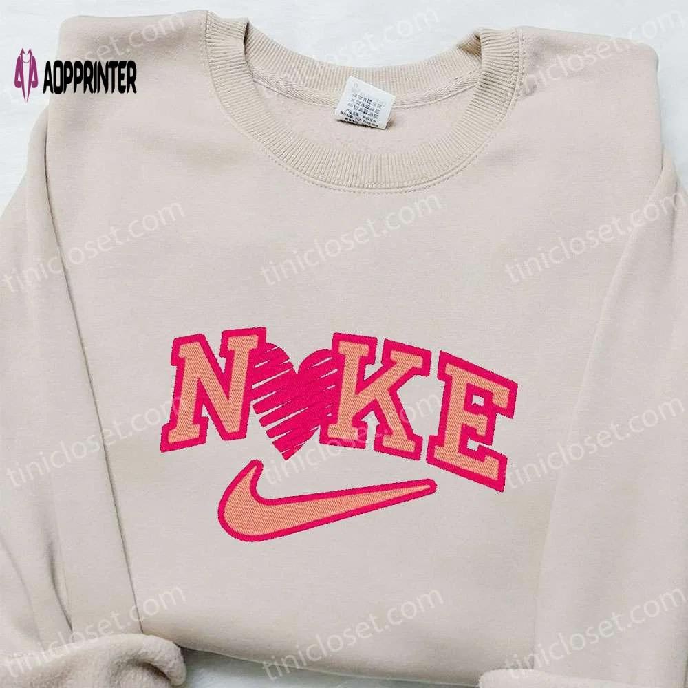 Heart x nike embroidered shirt – valentine t-shirt: best family gift ideas Embroidered Shirt