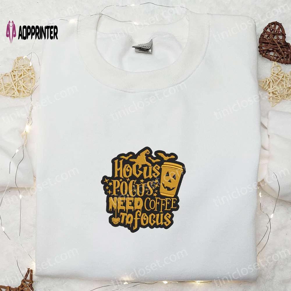 Hocus pocus embroidered hoodie: coffee lover s halloween sweatshirt best gifts for halloween – 110 characters Embroidered Shirt