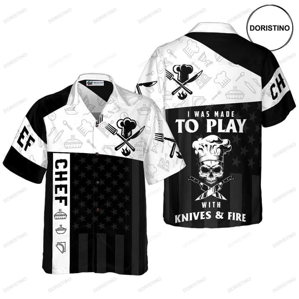 I was made to play with knives and fire chef hawaiian shirt Hawaii Shirt Shorts & Flip Flops