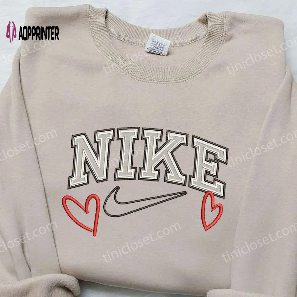 Love heart x nike embroidered sweatshirt: best valentine s gift nike inspired shirt Embroidered Shirt