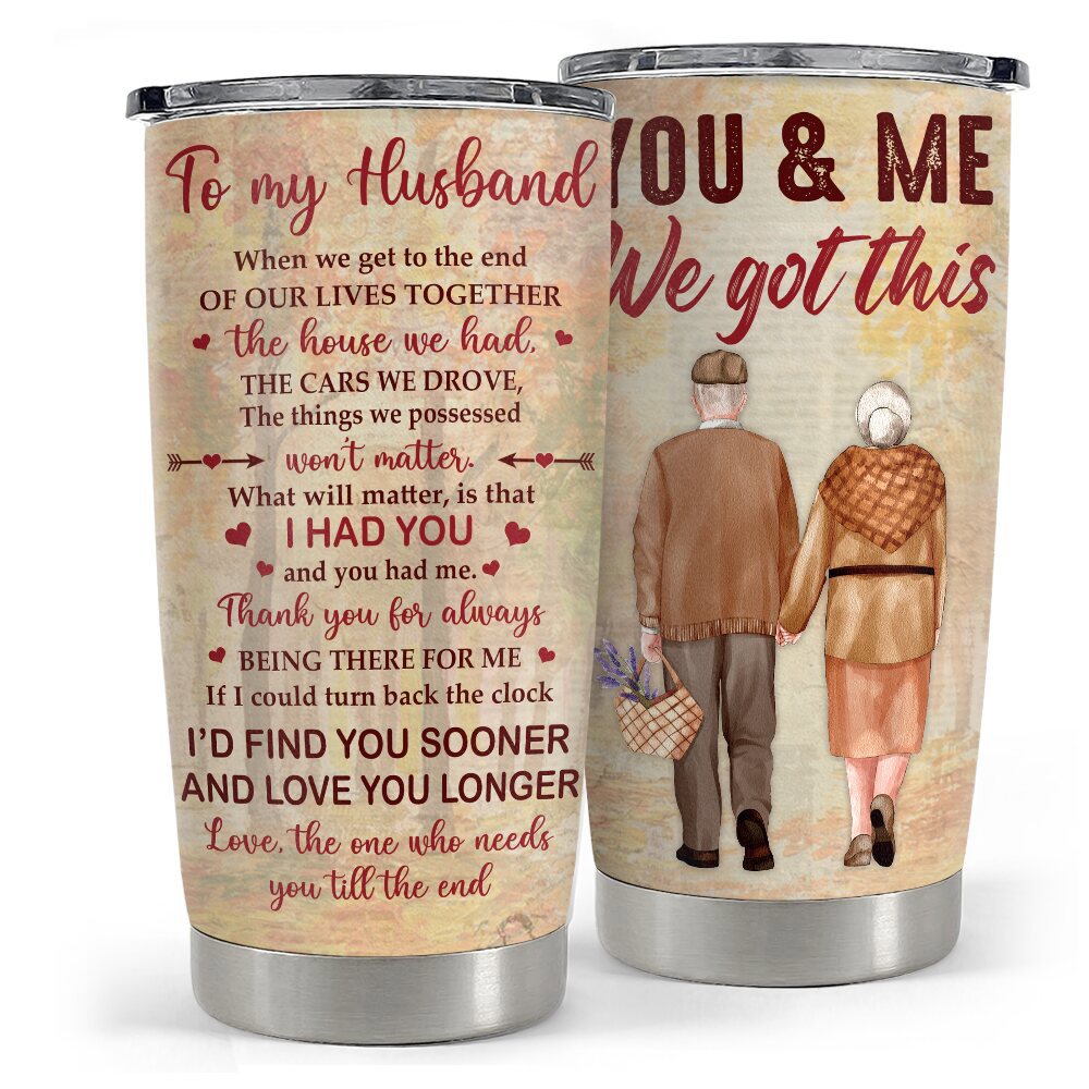 Tumbler gift for husband you and me we got this tumbler on anniversary Personalized Tumbler