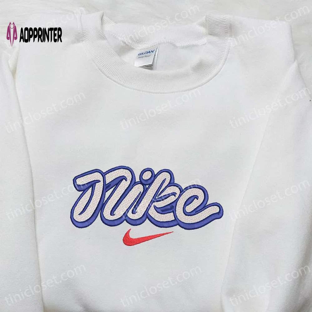 Vintage custom nike embroidered sweatshirt – unique nike inspired shirt perfect birthday gift idea Embroidered Shirt