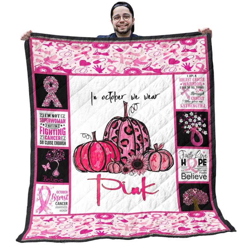 Breast cancer blanket - october breast cancer awareness month quilt blanket - best gift for cancer patient Quilt Blanket