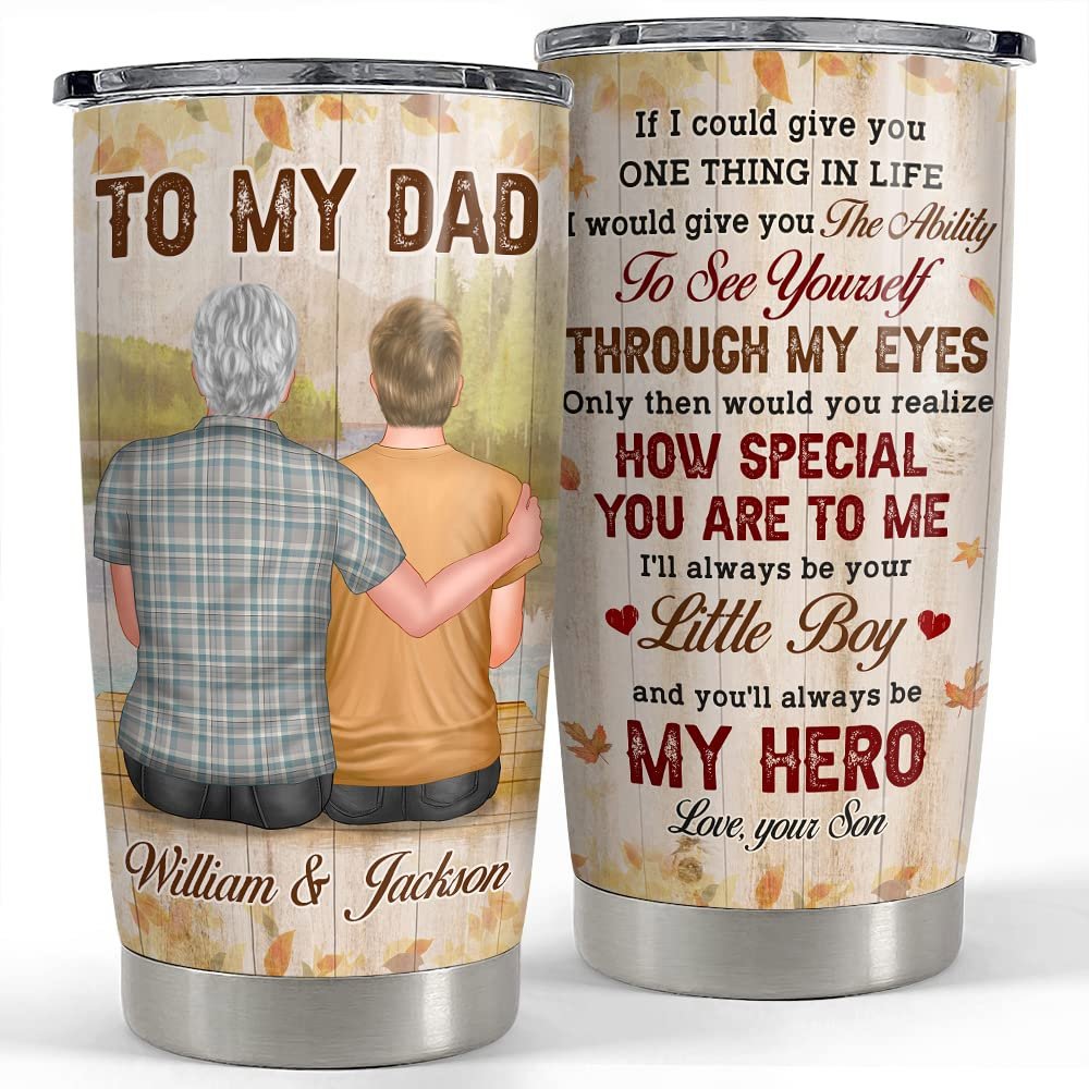 Personalized to my dad tumbler father son my dad hero for man daddy Personalized Tumbler