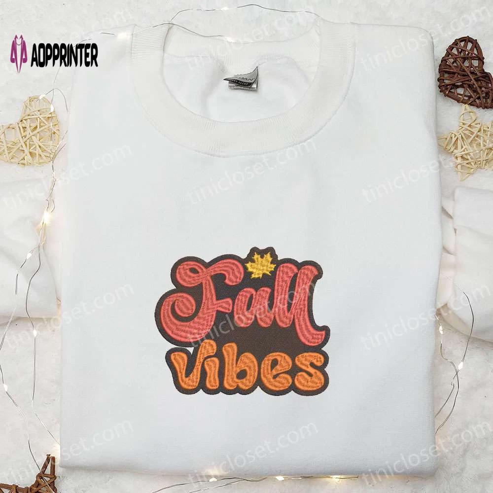 Fall vibes embroidered sweatshirt autumn halloween hoodie halloween shirt Embroidered Shirt