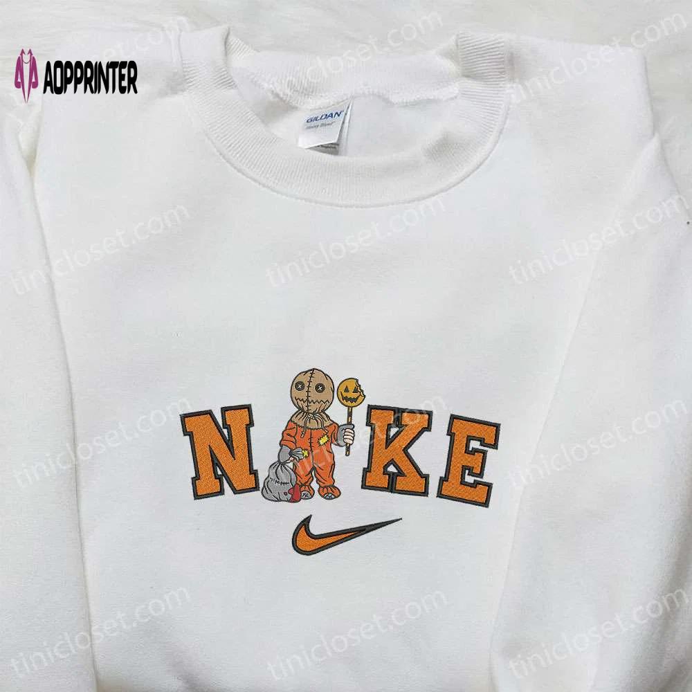 Nike x trick r treat sam embroidered hoodie: horror movie character sweatshirt & custom t-shirt Embroidered Shirt