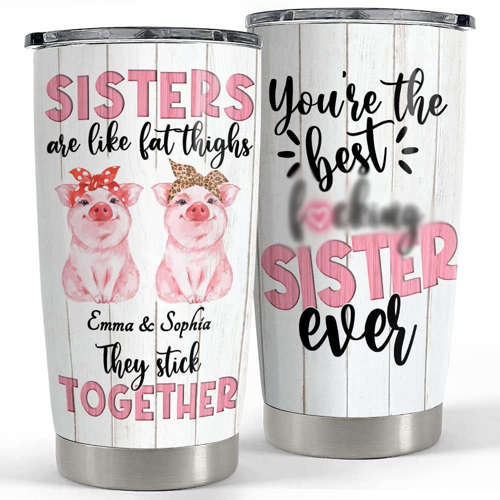 Personalized sister tumbler funny sisters best friend soulmate gift Personalized Tumbler