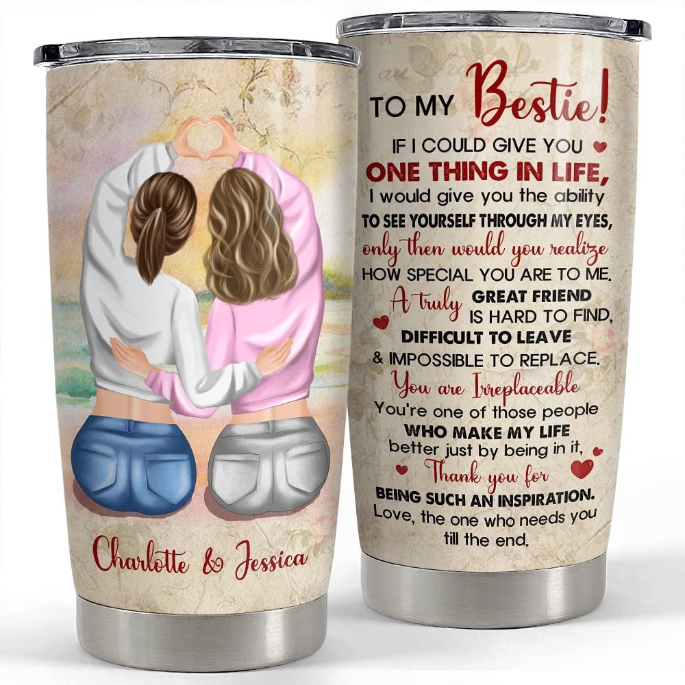 Personalized tumbler to my bestie a truly great friend for soul sister Personalized Tumbler