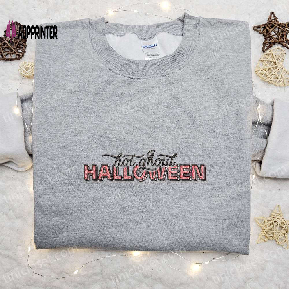 Spooktacular hot ghoul halloween sweatshirt & vintage shirt: best gift ideas Embroidered Shirt