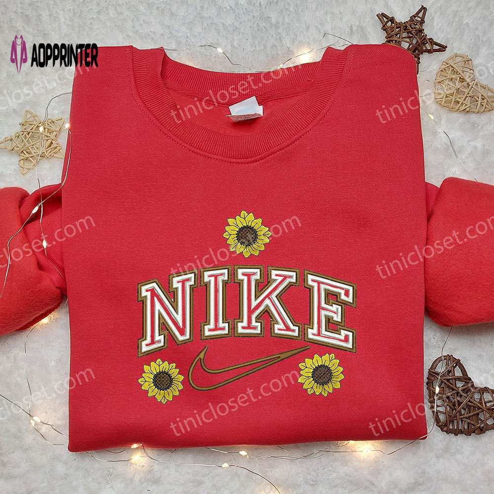 Sunflower x nike embroidered sweatshirt: best family gift nike inspired shirt Embroidered Shirt