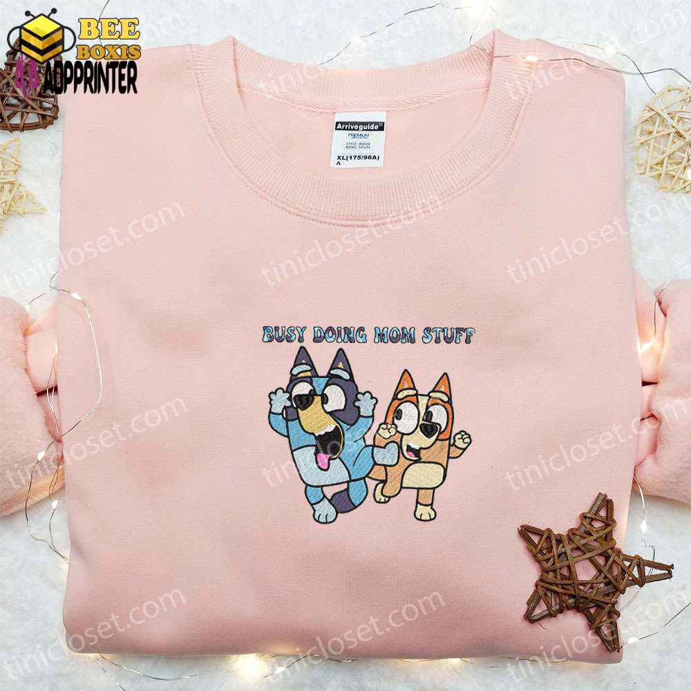 Bluey and bingo busy mom stuff embroidered shirt & hoodie: perfect mother s day gift