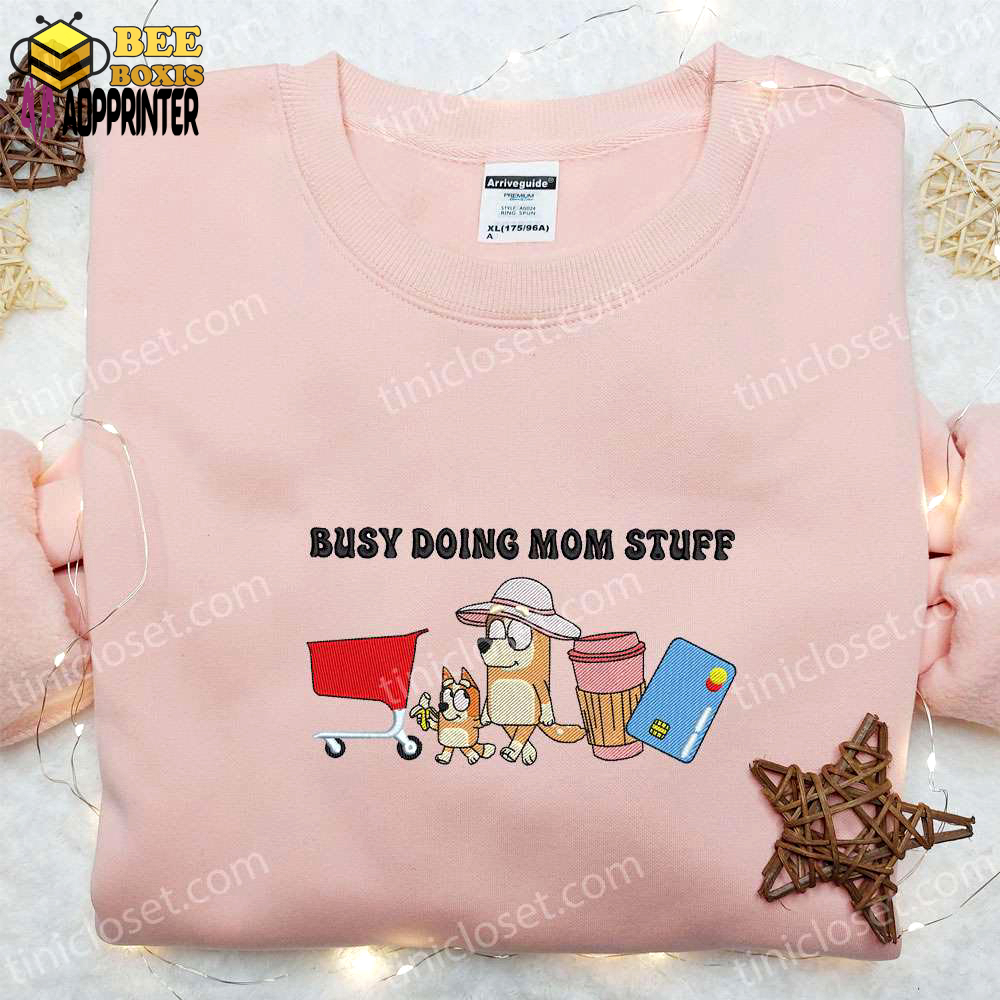 Busy mom embroidered shirt & bluey cartoon hoodie: perfect mother’s day gift