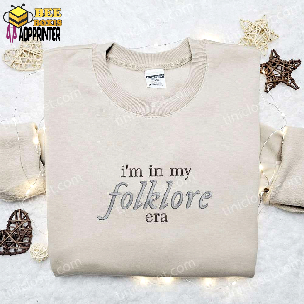 I m in my folklore era embroidered shirt & celebrity hoodie: best music gift for fans