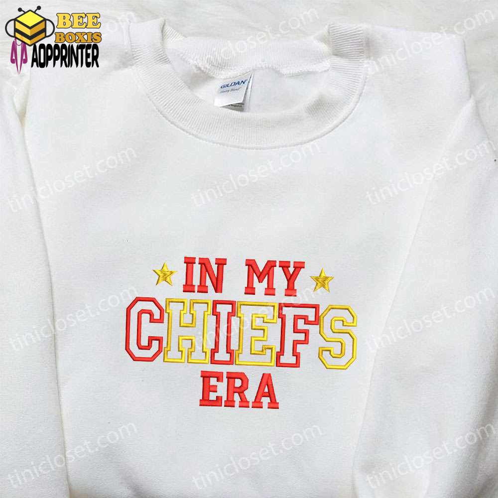 In my chiefs era taylor embroidered shirt & sports hoodie: the ultimate gift idea