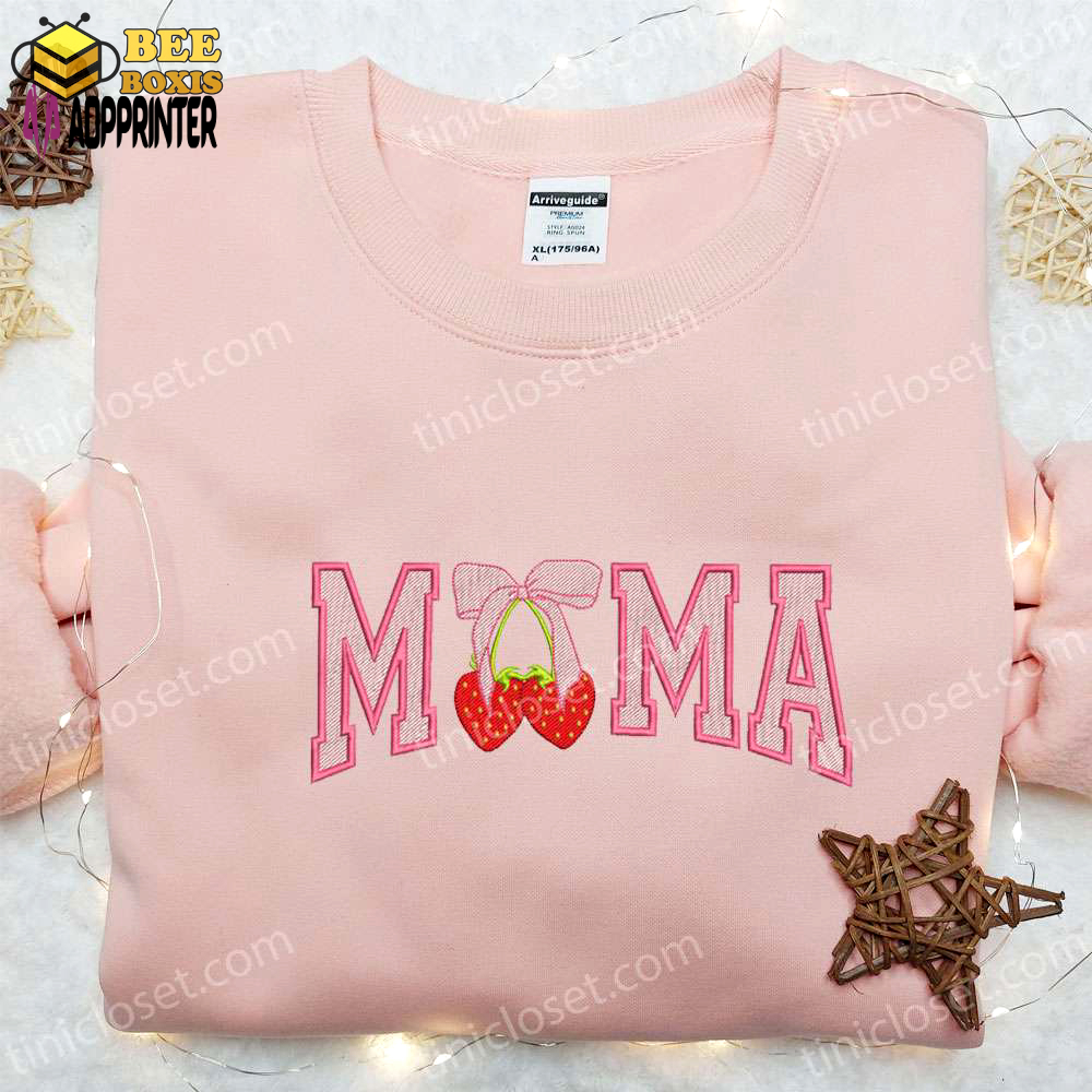 Mama strawberry embroidered shirt & hoodie: perfect mother s day gift for mom