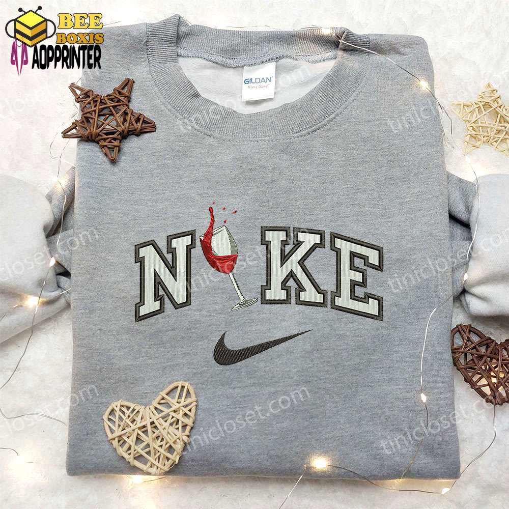 Nike embroidered hoodie: wine glass & favorite drink shirts nike inspired apparel