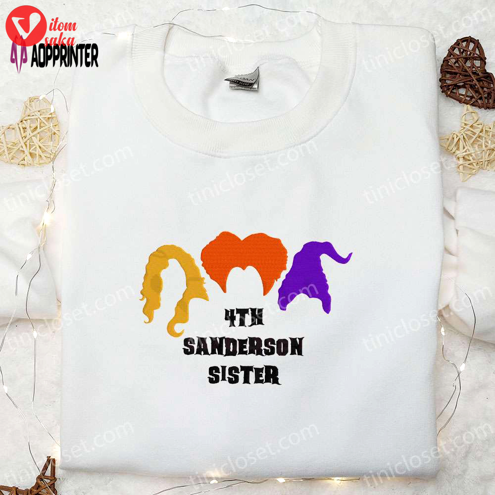 4th sanderson sisters embroidered sweatshirt – spooktacular halloween shirt perfect family gift