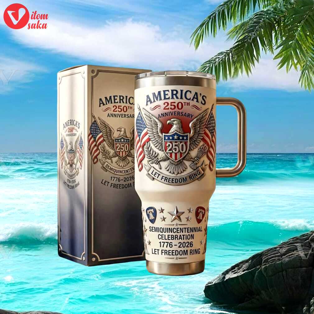 America’s 250th anniversary semi quincentennial 1776 2026 patriotic eagle tumbler
