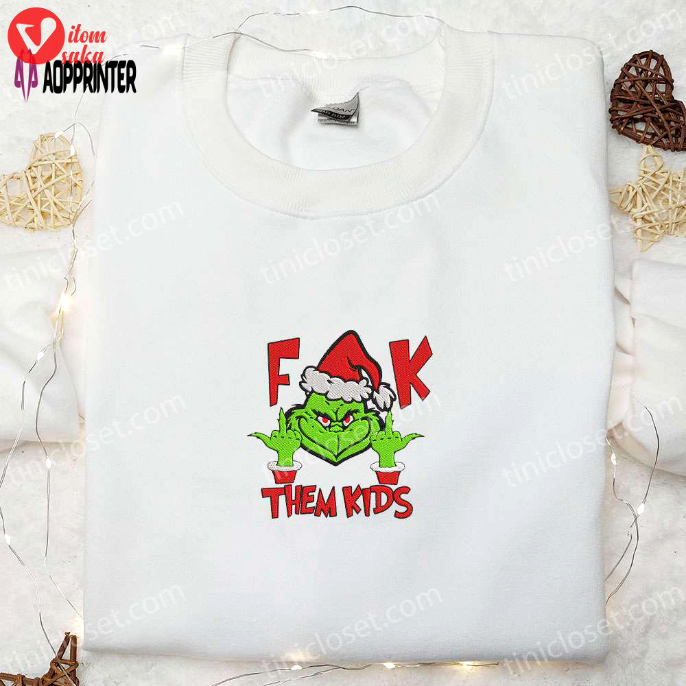 F them kids grinch embroidered shirt – movie christmas t-shirt: best gift ideas