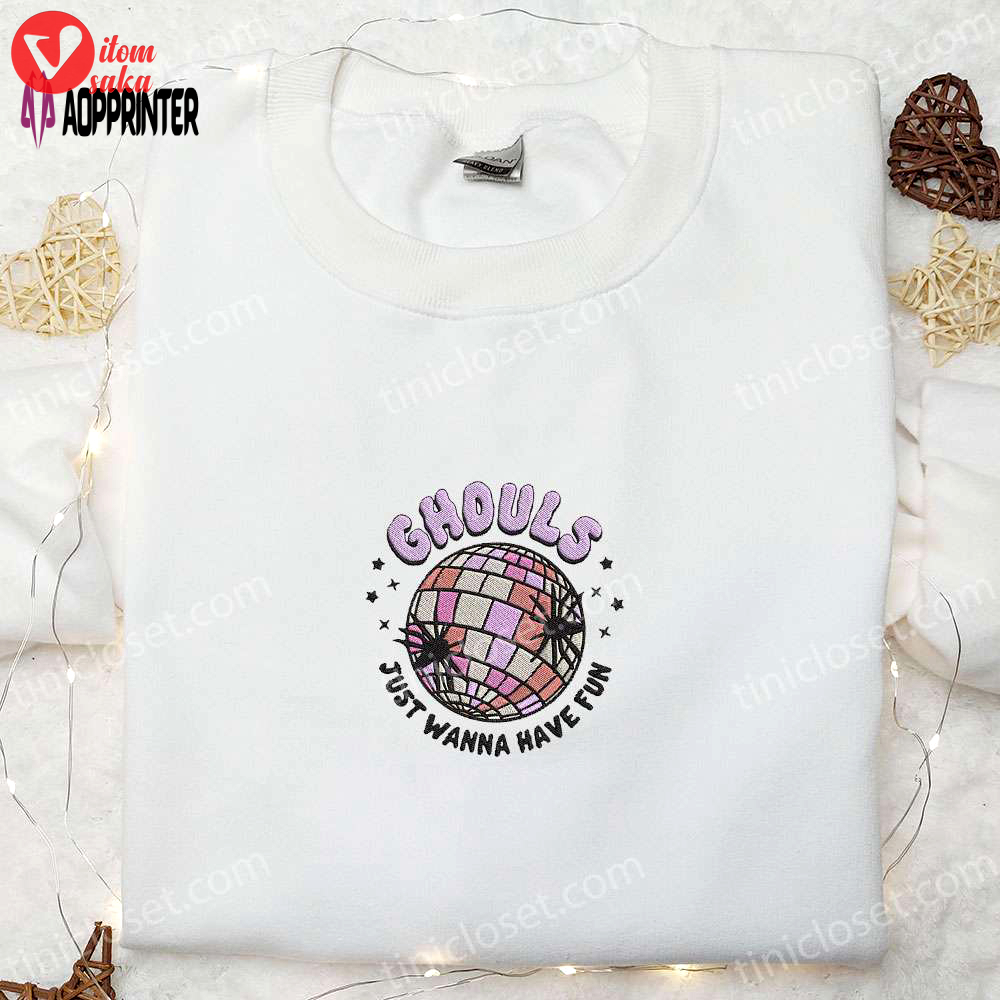 Ghouls just wanna have fun embroidered sweatshirt – funny halloween hoodie best gift idea