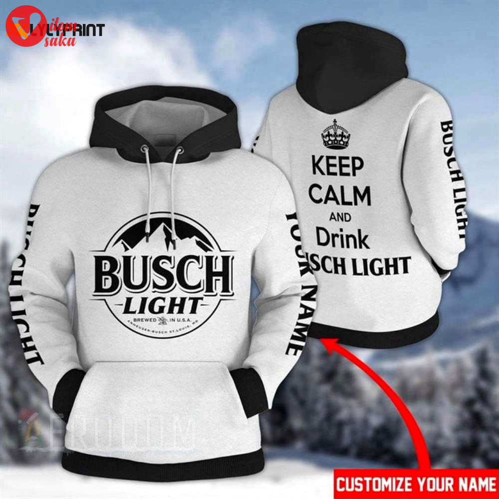 Personalized keep calm and drink busch light 3d all over print hoodie, zip hoodie