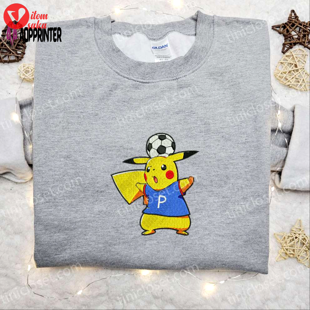 Pikachu plays soccer embroidered shirt & anime hoodie: perfect sports gift idea
