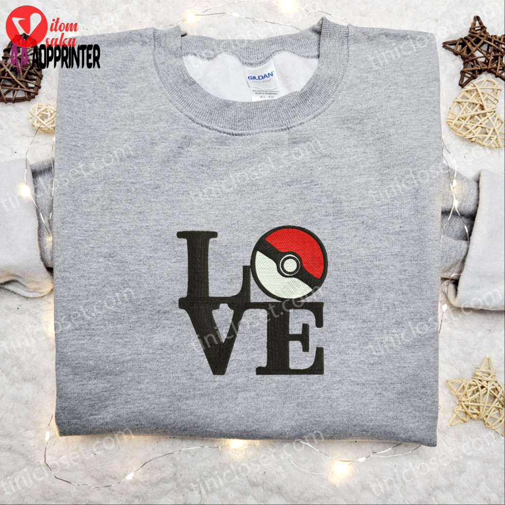 Pokeball love embroidered shirt & pokemon anime hoodie: best gift idea for pokemon fans