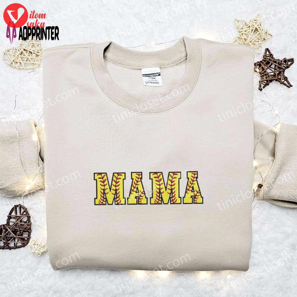 Softball mama embroidered shirt & hoodie: perfect mother s day gift for mom