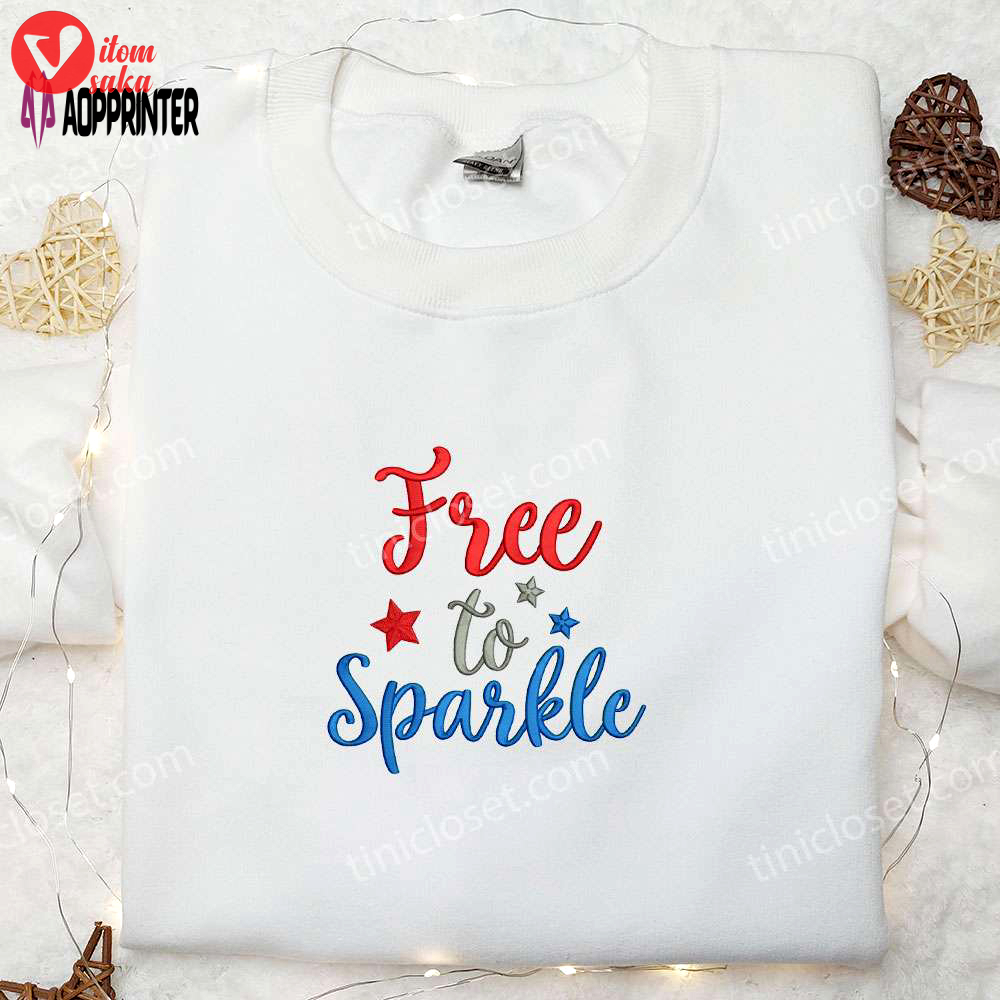 Sparkle with style: free quote embroidered shirt for national day – best patriotic gift
