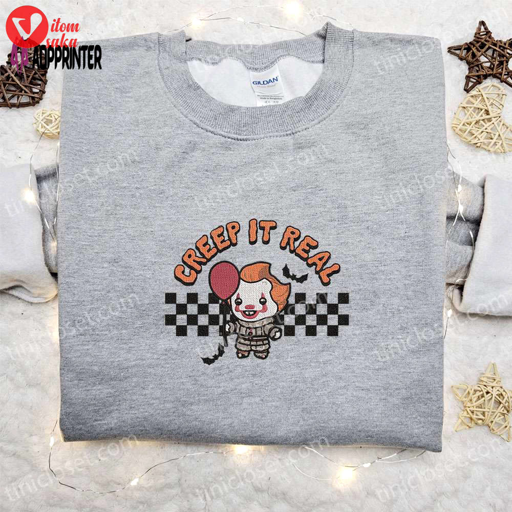 Spooky creep it real pennywise embroidered shirt & sweatshirt – best family gift ideas