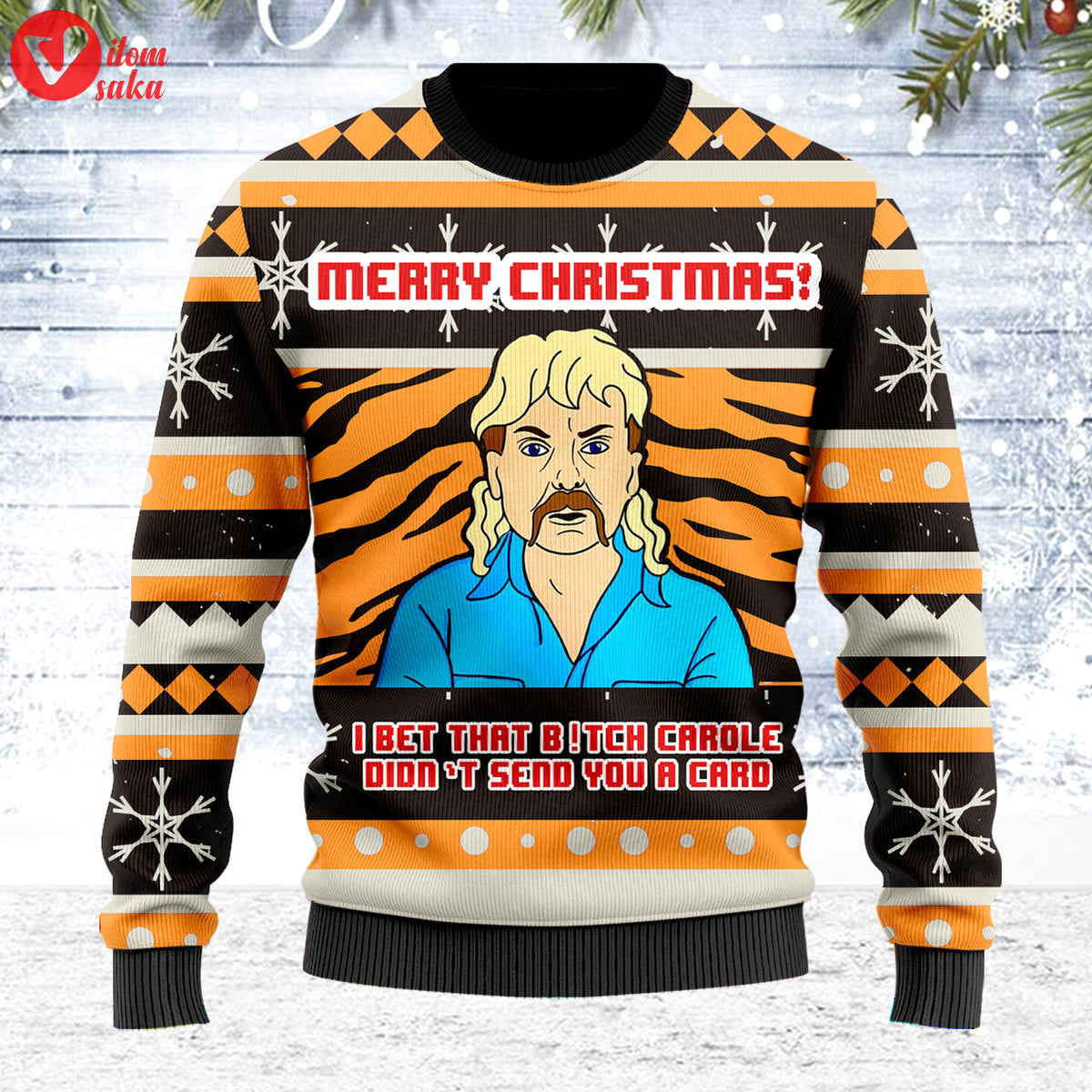Tiger king bet that b! didn’t send you a card chirsmas ugly christmas sweater – stormmerch exclusive