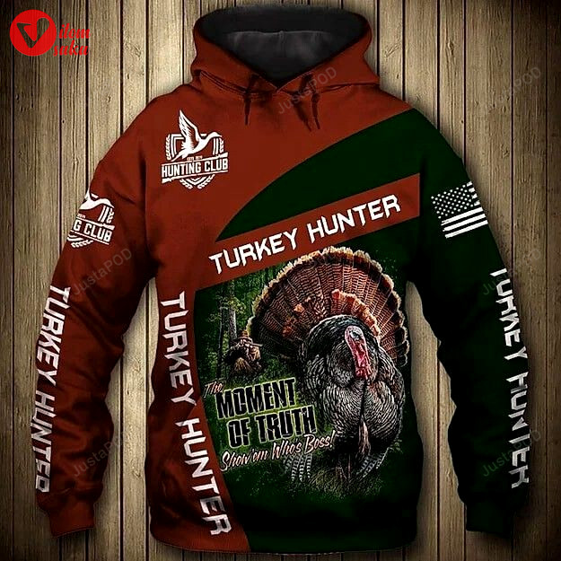 Turkey hunters 3d all over print hoodie, zip-up hoodie
