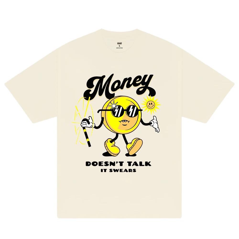 Money doesn't talk it swears t-shirt