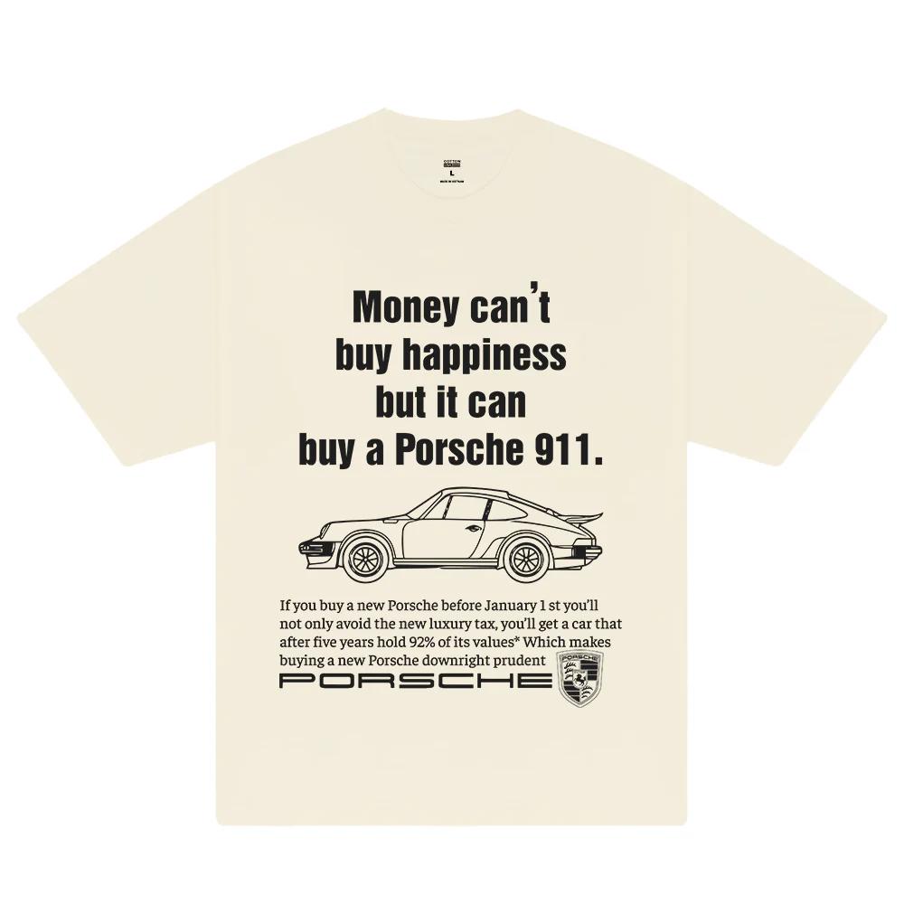 Porsche money can't buy happiness t-shirt