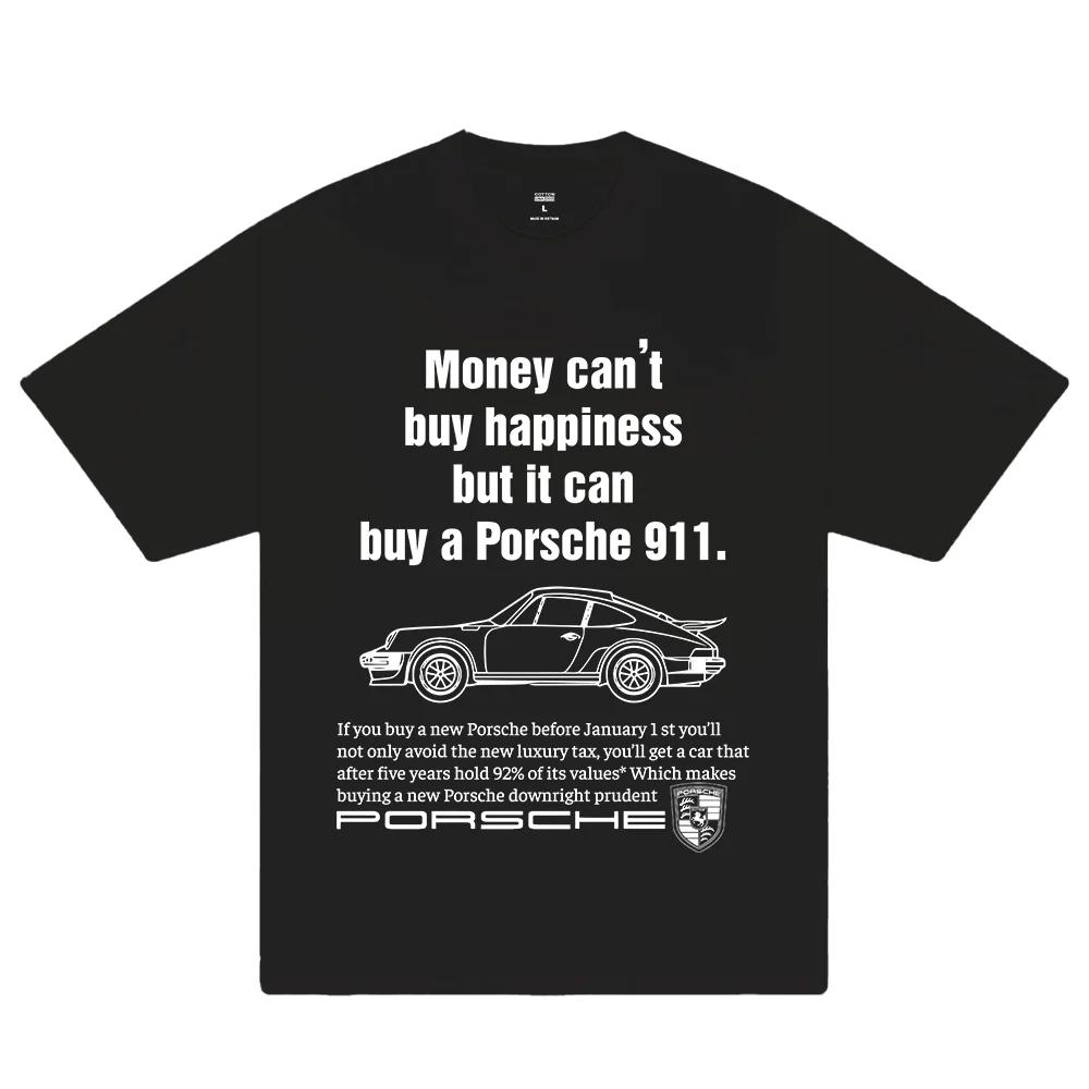 Porsche money can't buy happiness t-shirt