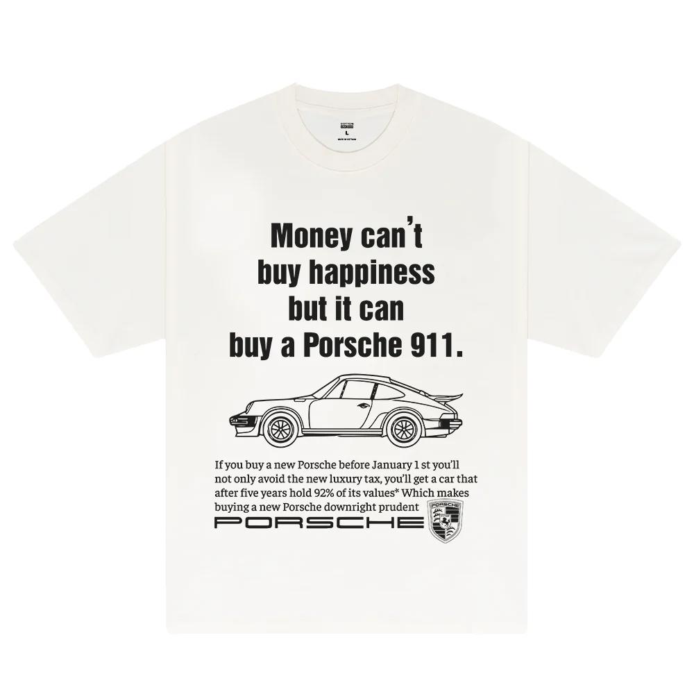 Porsche money can't buy happiness t-shirt