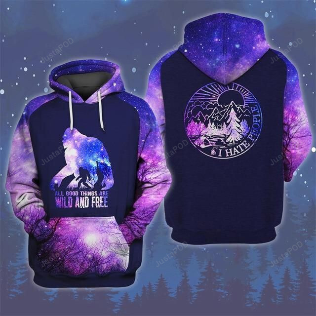 All good things are wild and free camping 3d all over printed hoodie, zip- up hoodie