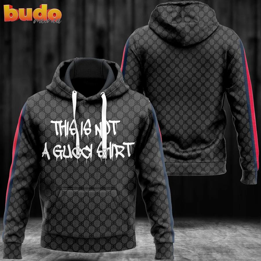 Gucci black this is not a gucci shirt luxury brand premium hoodie for men women