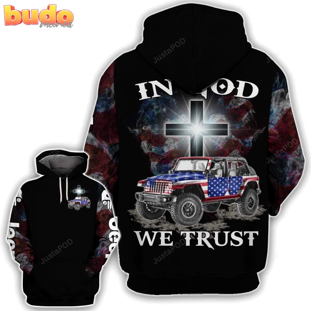 Jeep cross in god we trust 3d all print hoodie, zip- up hoodie