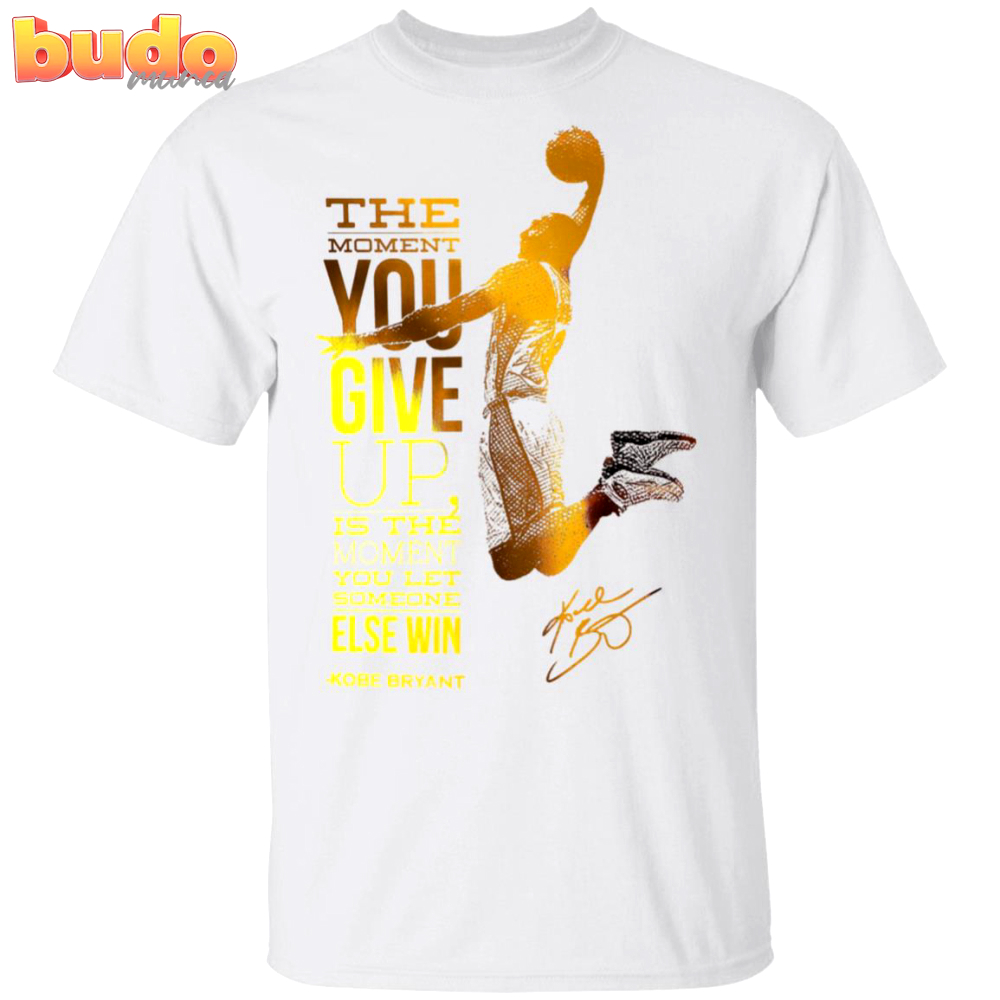 Kobe bryant motivational quote t-shirt