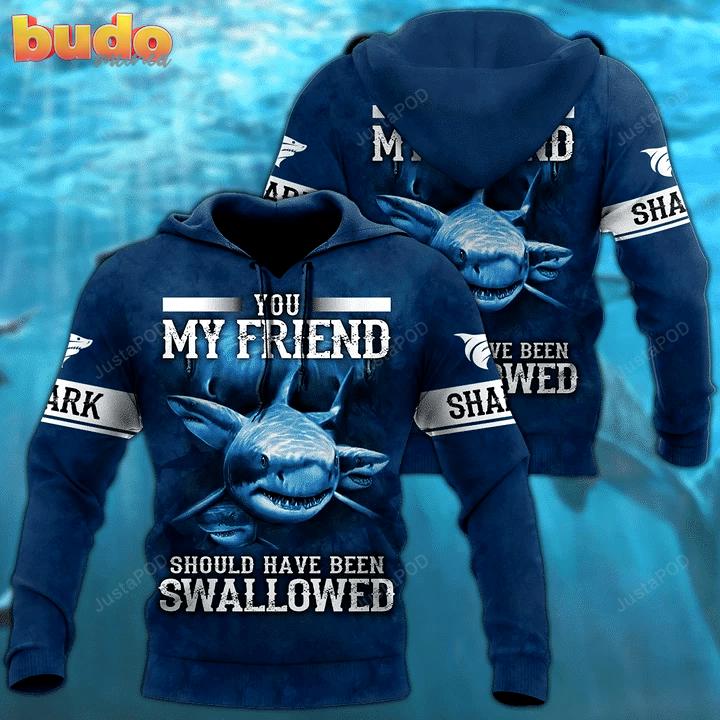 Should have been swallowed shark 3d all over printed hoodie, zip- up hoodie