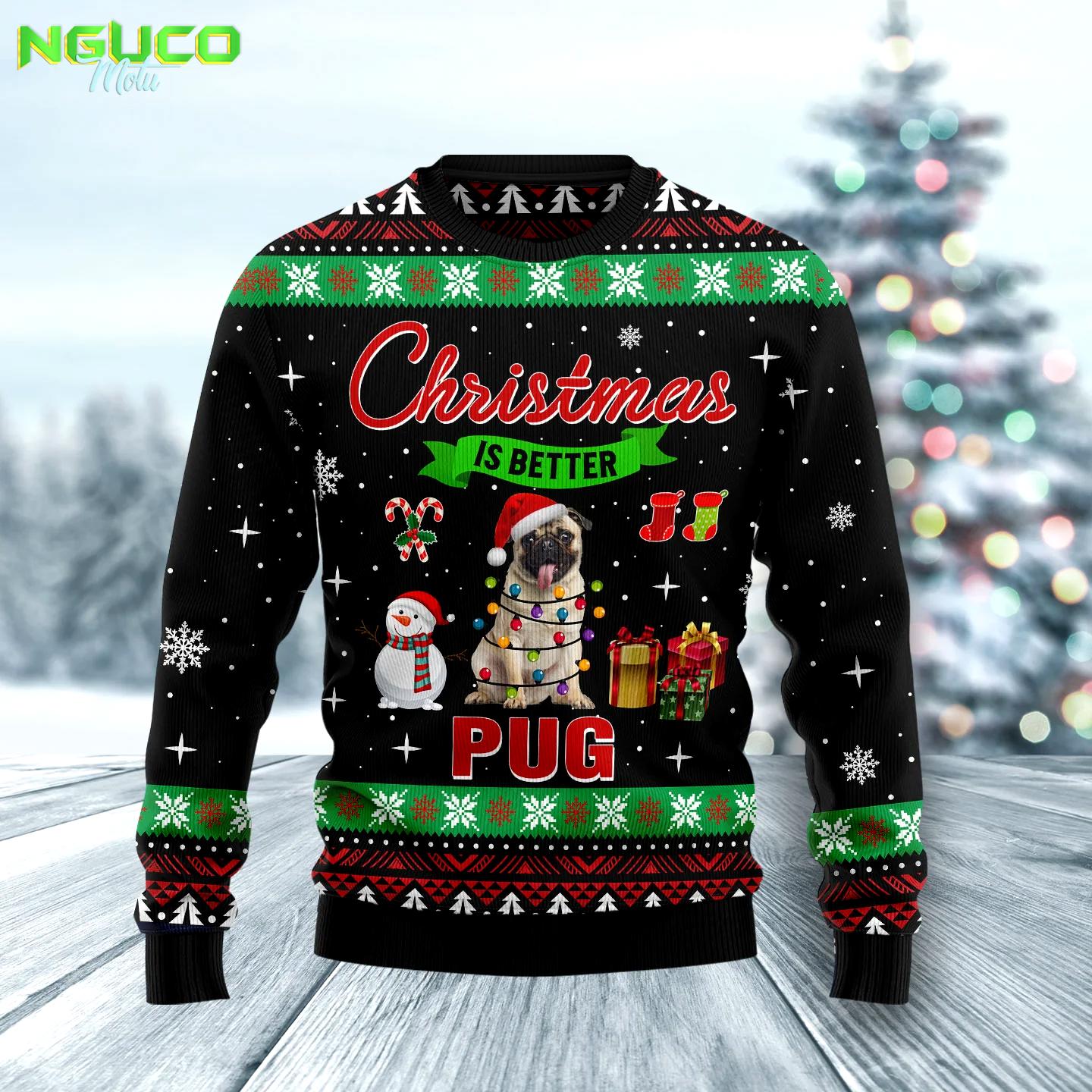 Christmas is better with pug ht061124 ugly christmas sweater