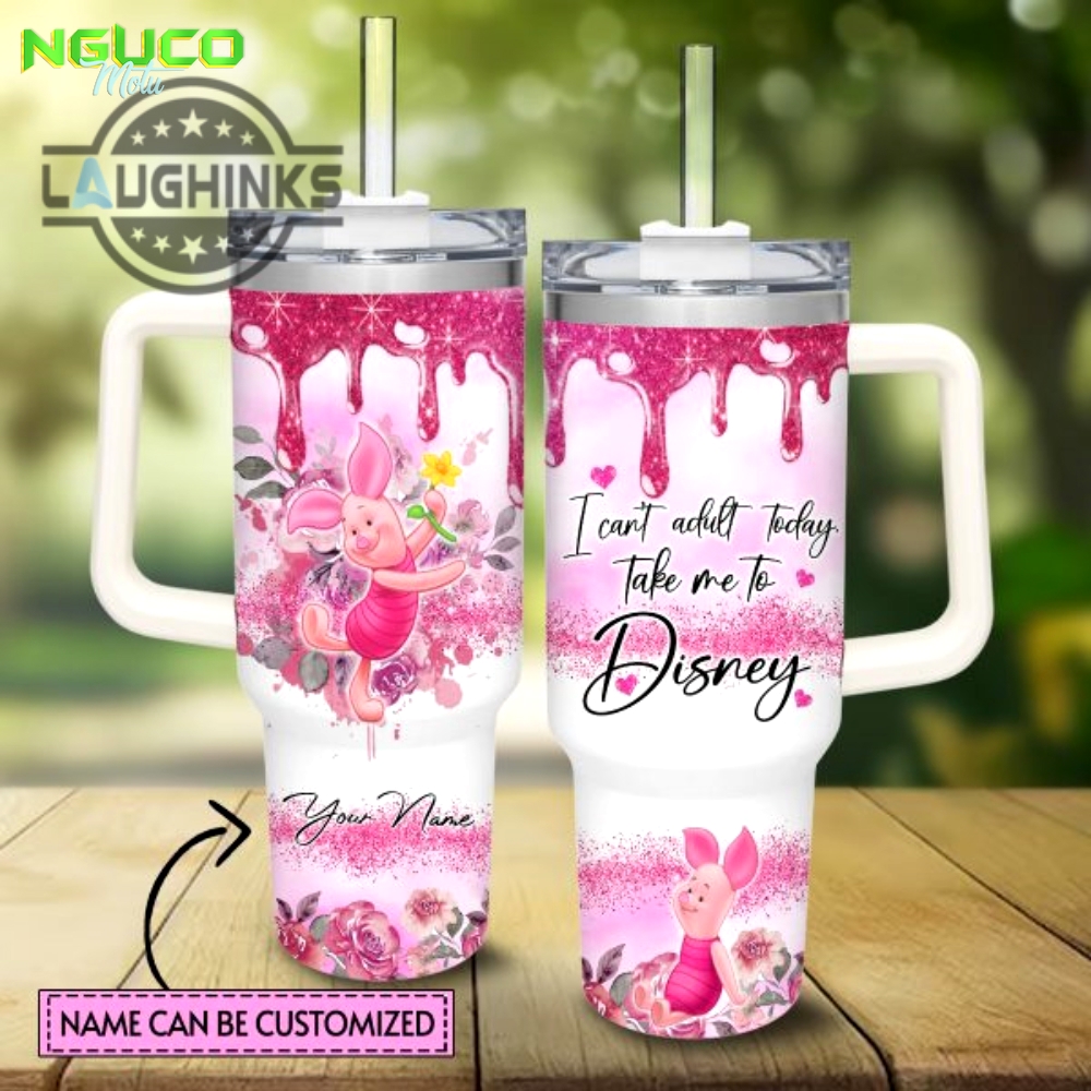 Custom name i cant adult piglet 40oz stainless steel tumbler with handle and straw lid personalized stanley tumbler dupe 40 oz stainless steel travel cups new